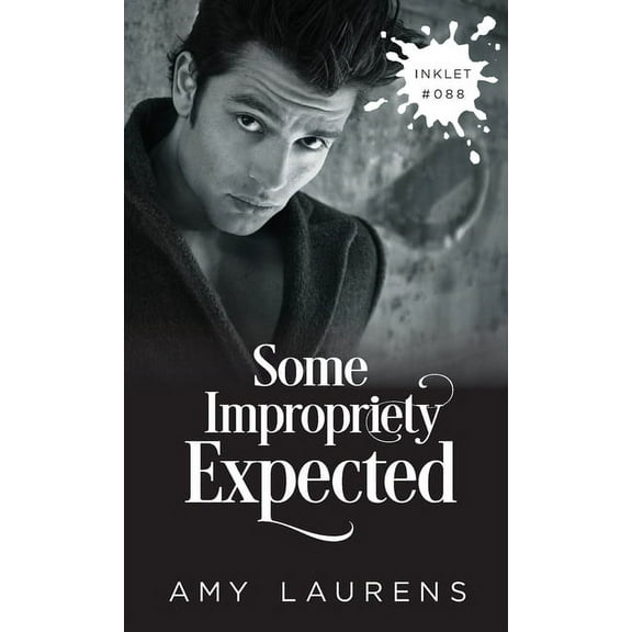 Inklet: Some Impropriety Expected (Paperback)