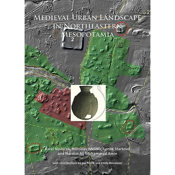 Medieval Urban Landscape in Northeastern Mesopotamia (Paperback)
