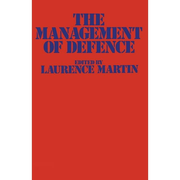 The Management of Defence, (Paperback)