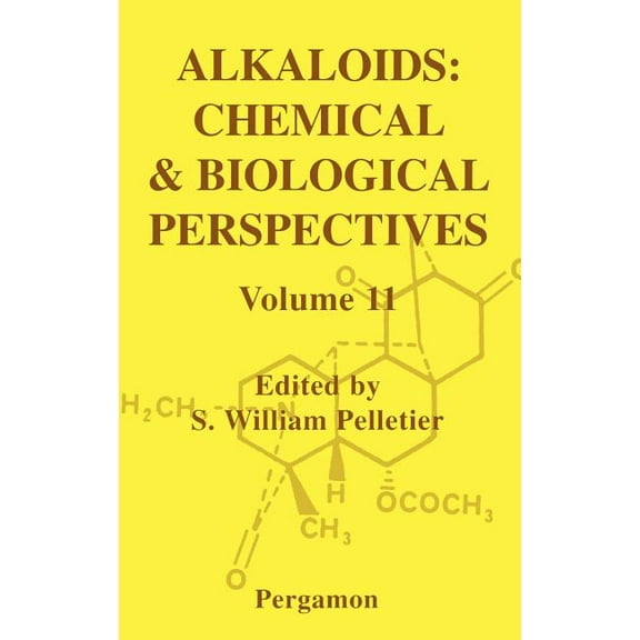Alkaloids: Chemical and Biological Persp Alkaloids: Chemical and Biological Perspectives: Volume 11, Book 11, (Hardcover)