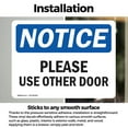 thumbnail image 3 of (2 Pack) Please Use Other Door OSHA Notice Sign 7 Inch X 5 Inch Vinyl Label Decal Sticker Weather Resistant, UV Protected for Workplace, Business, and Construction Site, Made in the USA, 3 of 7
