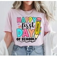 thumbnail image 6 of Back To School Shirt, Happy First Day Of School Shirt, Teacher Gift, Gift for Teachers, Elementary Teacher Shirt, Teacher Appreciation Shirt, 6 of 7
