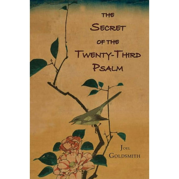 The Secret of the Twenty-Third Psalm, (Paperback)