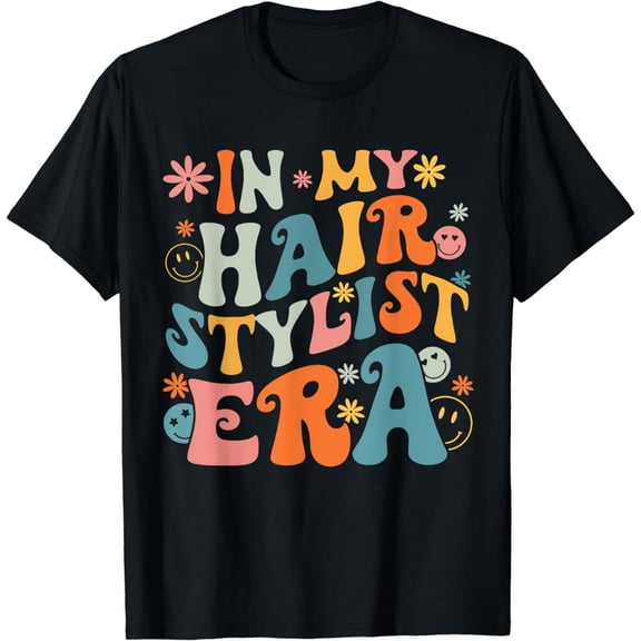 Retro Groovy In My Hair Stylist Era, Hairdresser Men Women T-Shirt