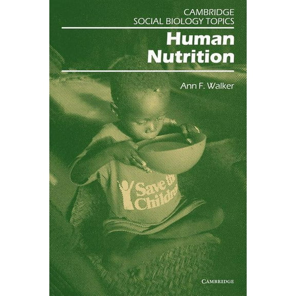 Cambridge Social Biology Topics Human Nutrition, (Paperback)
