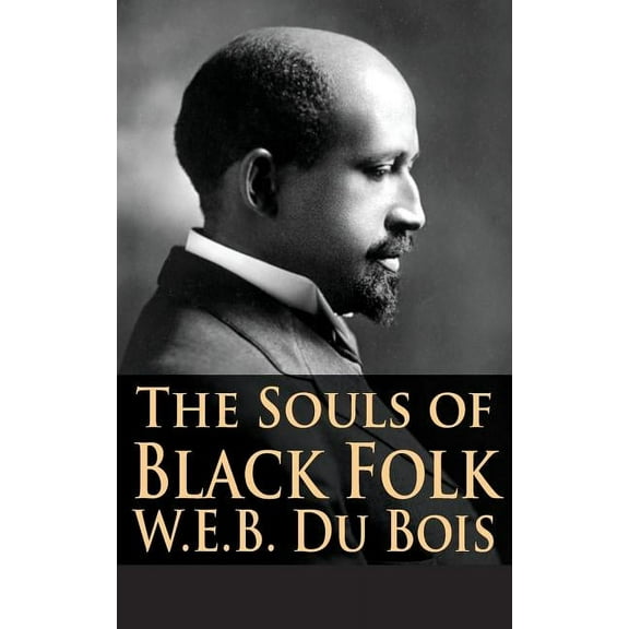 The Souls Of Black Folk