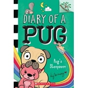 Pug's Sleepover: A Branches Book (Diary of a Pug #6) -- Kyla May