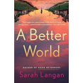 thumbnail image 1 of A Better World: A Novel, 1 of 2