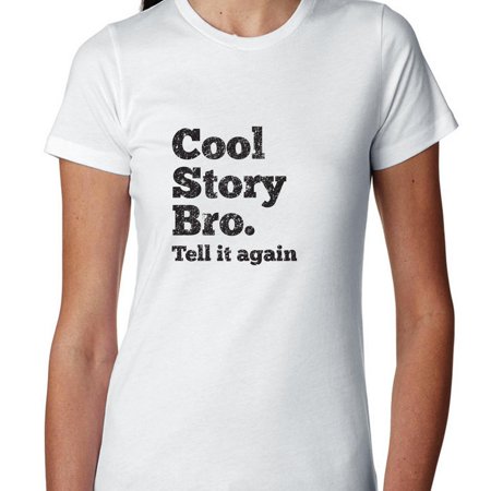 hollywood thread cool story bro tell it again trendy graphic