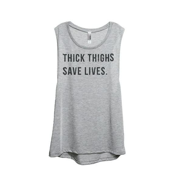 Thread Tank Thick Thighs Save Lives Women's Sleeveless Muscle Tank Top Sport Grey Small