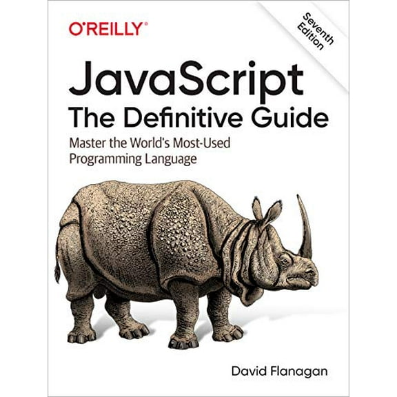 Pre-Owned Javascript: The Definitive Guide: Master the World's Most-Used Programming Language (Paperback) 1491952024 9781491952023