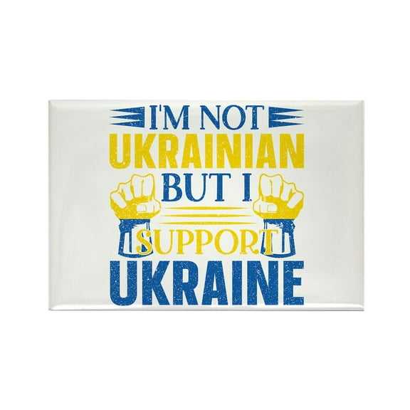 CafePress - I'm Not Ukrainian But I Support Ukraine Magnets - Rectangle Magnet, 2"x3" Refrigerator Magnet