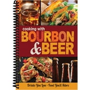 Bourbon & Beer Cookbook