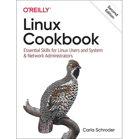 Linux Cookbook: Essential Skills for Linux Users and System & Network Administrators (Paperback)