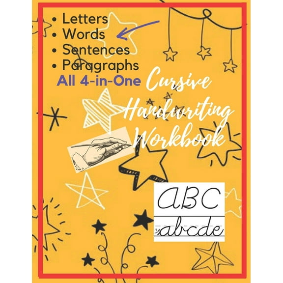 Cursive Handwriting Workbook: Letters, Words, Sentences, Paragraphs Cursive Hand Writing Practice book for Adults, Stude, (Paperback)