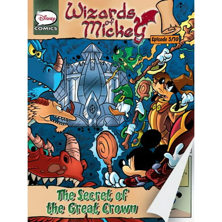 Wizards of Mickey #3: The Secret of the Great Crown - eBook