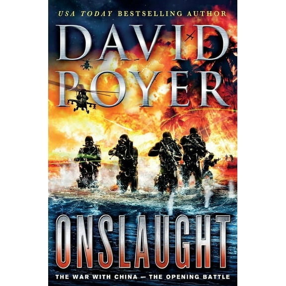 Dan Lenson Novels Onslaught: The War with China - The Opening Battle, Book 16, (Paperback)