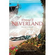 Dreaming Of Neverland: Peter's Story