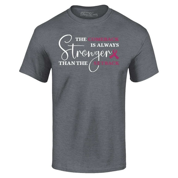 Shop4Ever Men's The Comeback is Always Stronger Than The Setback Graphic T-shirt XXXXX-Large Charcoal