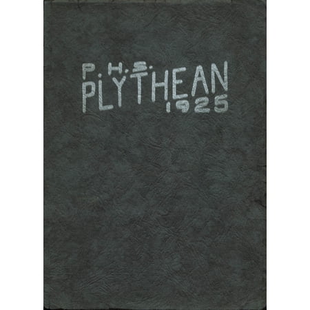 (Custom Reprint) Yearbook: 1925 Plymouth High School - Plythean Yearbook (Plymouth, MI)