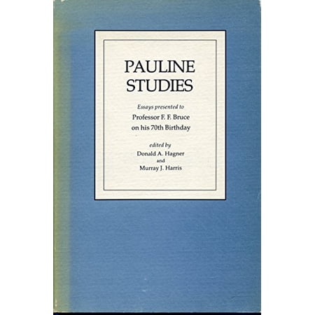 Pre-Owned Pauline Studies: Essays Presented to Professor F. F. Bruce on His 70th Birthday (Hardcover) 0802835317 9780802835314 Pre-Owned Pauline Studies: Essays Presented to Professor F. F. Bruce on His 70th Birthday (Hardcover) 0802835317 9780802835314