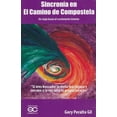 thumbnail image 1 of Sincronía en el camino de Compostela. Un viaje hacia el crecimiento interior, 1 of 1