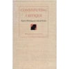 Constituting Critique : Kant's Writing As Critical Praxis, Used [Paperback]