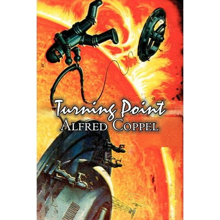 Turning Point by Alfred Coppel, Jr., Science Fiction, Fantasy (Paperback)