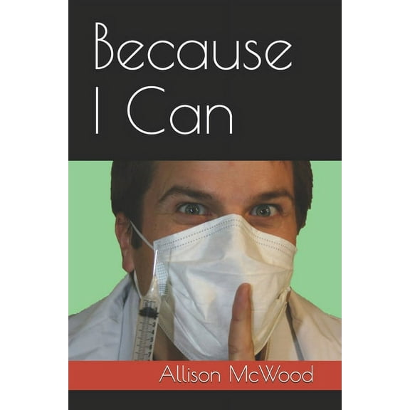 Because I Can (Paperback)