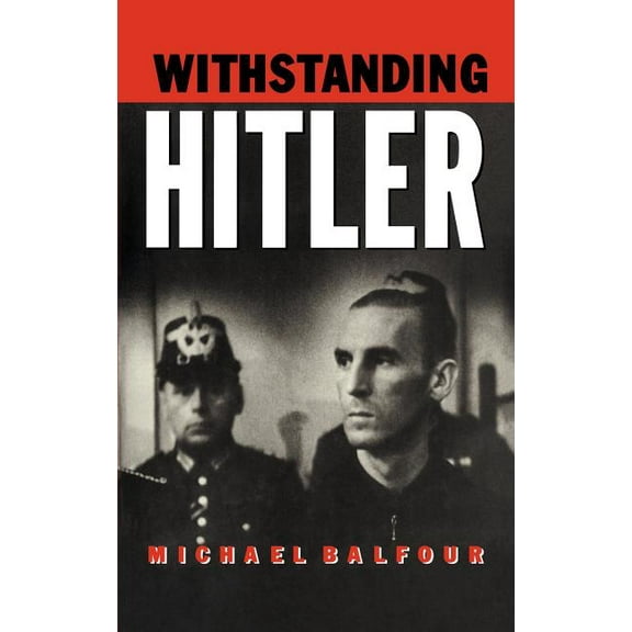 Withstanding Hitler, (Hardcover)