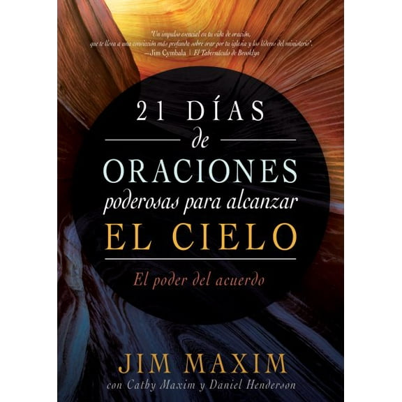 21 Dias de Oraciones Poderosas para Alcanzar el Cielo: El Poder del Acuerdo - Spanish Language Edition Paperback