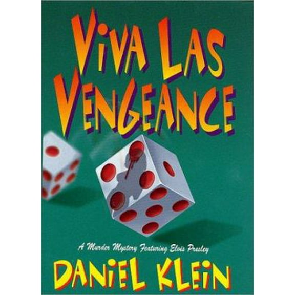 Pre-Owned Viva Las Vengeance: A Murder Mystery Featuring Elvis Presley (Hardcover) 0312288069 9780312288068