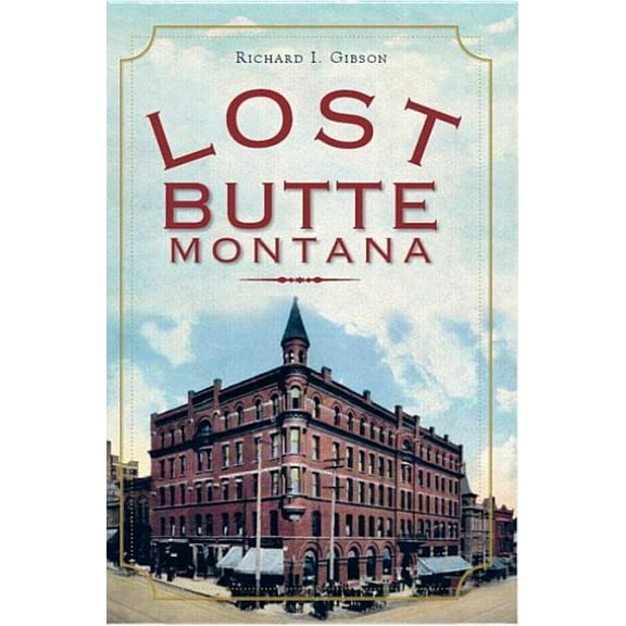 Lost Lost Butte, Montana, (Paperback)
