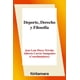 thumbnail image 1 of Libro Deporte, Derecho Y Filosofia Tapa Blanda, Autor Jose Luis Perez Triviño, Editorial Fontamara, 1 of 2
