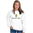 thumbnail image 5 of Olive You Love Pun Matching Couples Sweatshirt for Men or Women Brisco Brands S, 5 of 7