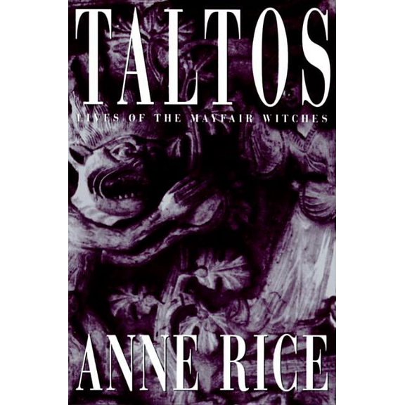 Taltos : Lives of the Mayfair Witches (Hardcover)