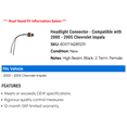thumbnail image 2 of Headlight Connector - Compatible with 2000 - 2005 Chevy Impala 2001 2002 2003 2004, 2 of 2