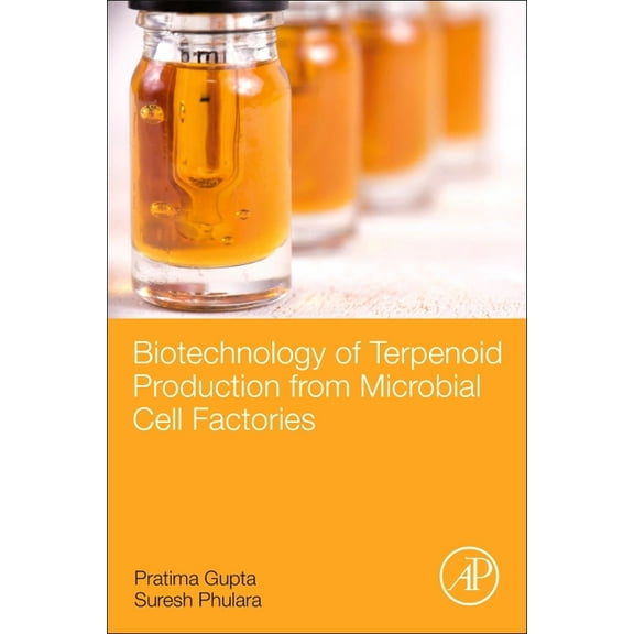 Biotechnology of Terpenoid Production from Microbial Cell Factories, (Paperback)