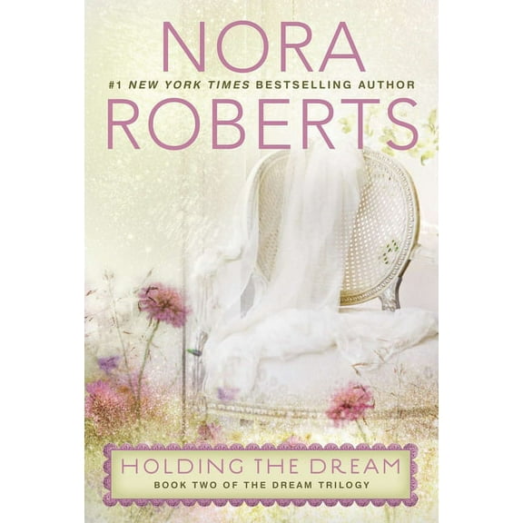 Dream Trilogy Holding the Dream, Book 2, (Paperback)