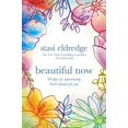 thumbnail image 1 of Pre-Owned Beautiful Now: 90 Days of Experiencing God's Dreams for You (Hardcover) 0781414075 9780781414074, 1 of 1