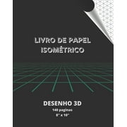 Livro de Papel Isomtrico : Desenho 3D - 140 Paginas.