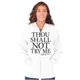 thumbnail image 3 of Funny Thou Shall Not Try Me Joke Unisex Fleece Graphic Zip Up Hoodie Brisco Brands 4X, 3 of 5