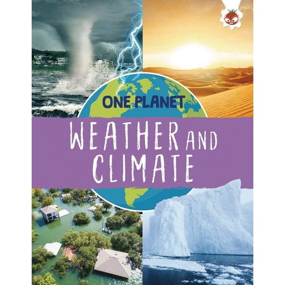 One Planet: Weather and Climate (Hardcover)
