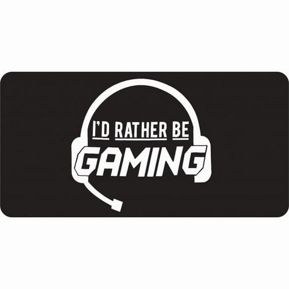 I'D Rather Be Gaming Photo License Plate