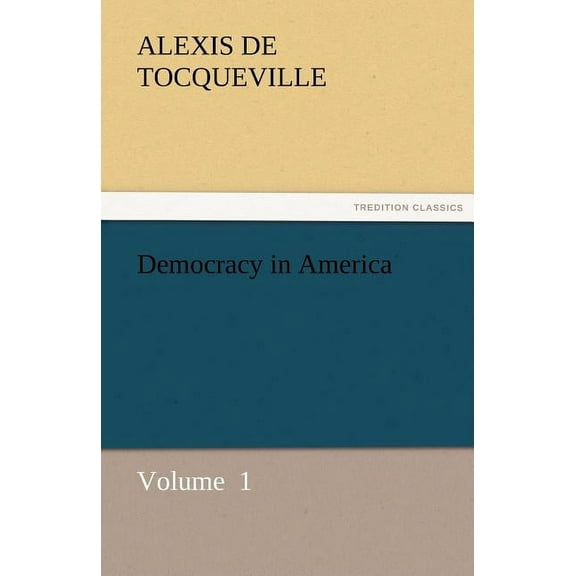 Democracy in America (Paperback)