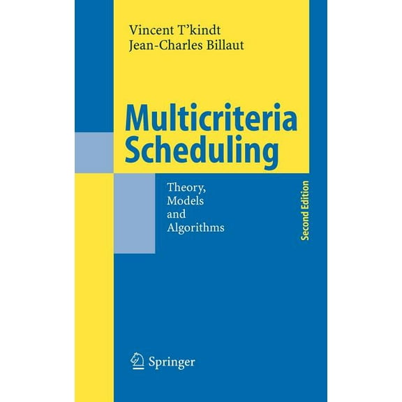 Multicriteria Scheduling: Theory, Models and Algorithms, (Hardcover)