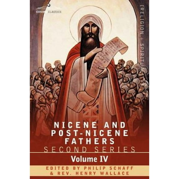 Nicene and Post-Nicene Fathers: Second Series Volume IV Anthanasius: Selects Works and Letters (Paperback)