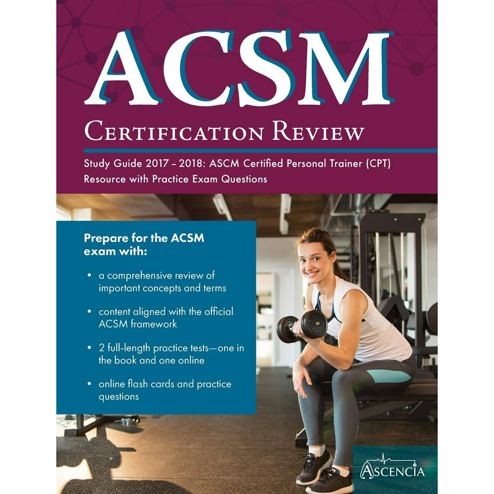 ACSM Certification Review Study Guide 20172018 ASCM