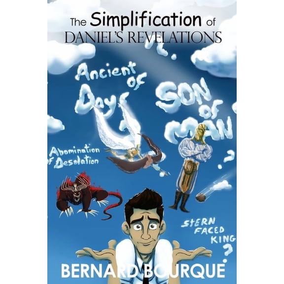 The Simplification of Revelations The Simplification of Daniel's Revelations, (Paperback)