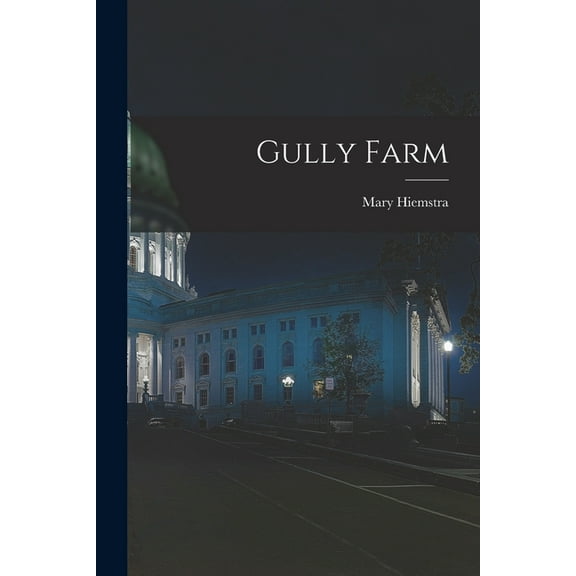 Gully Farm, (Paperback)